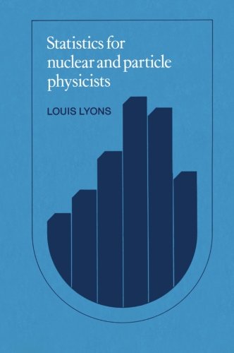 Statistics for Nuclear and Particle Physicists [Paperback]