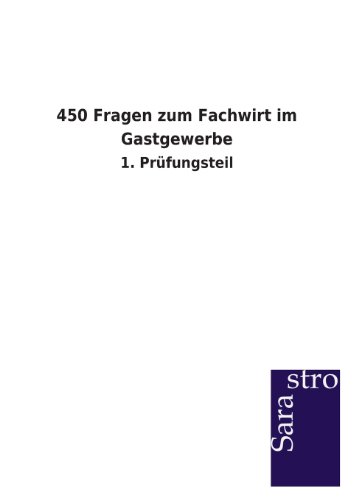 450 Fragen Zum Fachirt Im Gastgeerbe [Paperback]