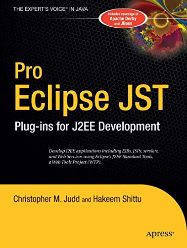 Pro Eclipse JST: Plug-ins for J2EE Development [Paperback]