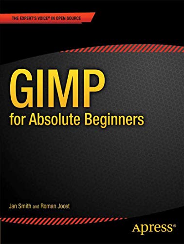 GIMP for Absolute Beginners [Paperback]