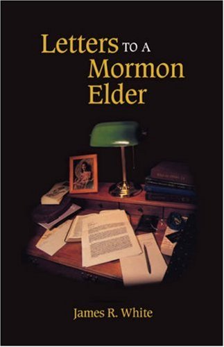 Letters To A Mormon Elder [Paperback]