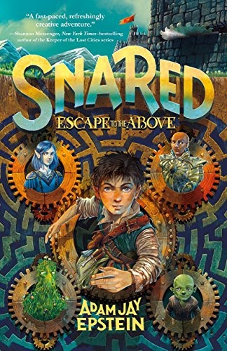 Snared: Escape to the Above [Paperback]