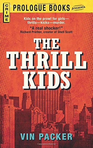 The THRILL KIDS [Paperback]