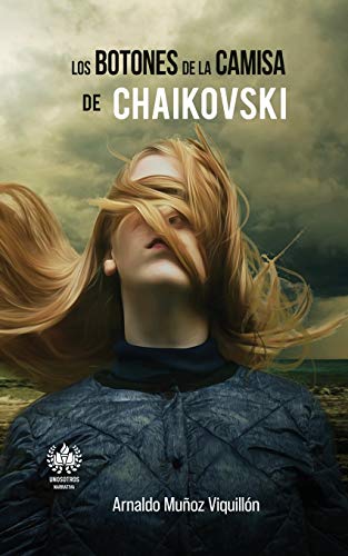 Los Botones de la Camisa de Chaikovski [Paperback]