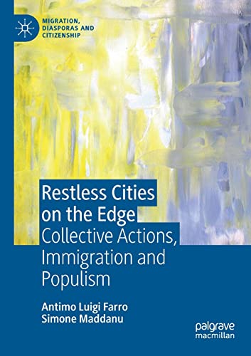 Restless Cities on the Edge: Collective Actions, Immigration and Populism [Paperback]