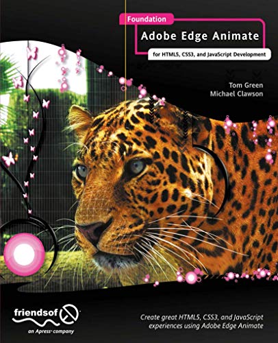 Foundation Adobe Edge Animate: for HTML5, CSS3, and JavaScript Development [Paperback]