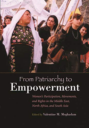 From Patriarchy To Empowerment: Women's Participation, Movements, And Rights In  [Paperback]