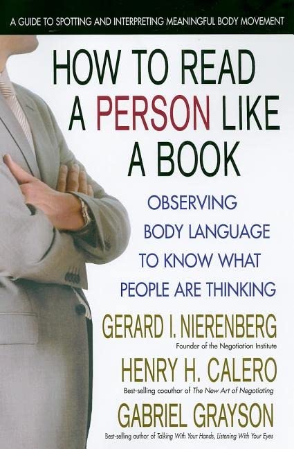 How To Read A Person Like A Book: Observing Body Language To Know What People Ar [Paperback]