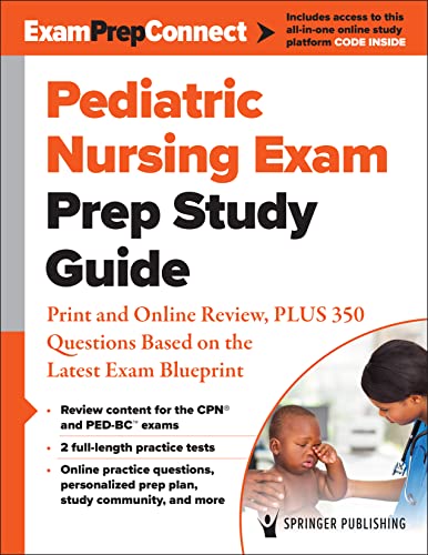 Pediatric Nursing Exam Prep Study Guide: Print and Online Review, PLUS 350 Quest [Paperback]