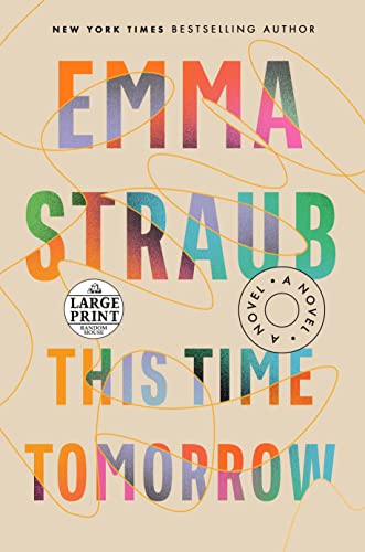 This Time Tomorrow: A Novel [Paperback]