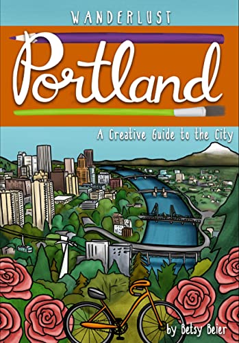 Wanderlust Portland [Paperback]