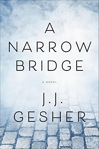 A Narrow Bridge [Paperback]