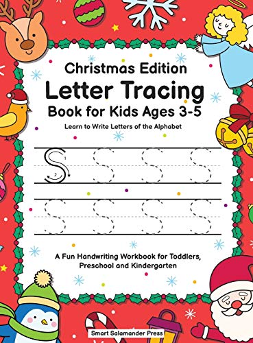 Letter Tracing Book for Kids Ages 3-5  Christmas Edition - Learn to Write Lette [Hardcover]