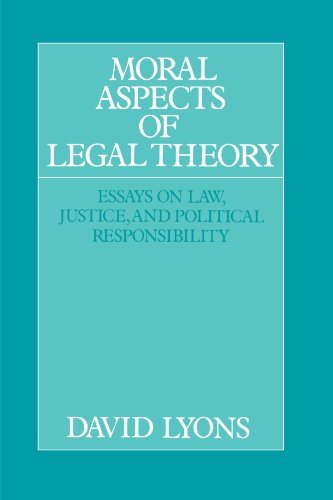 Moral Aspects of Legal Theory Essays on La, Justice, and Political Responsibil [Paperback]