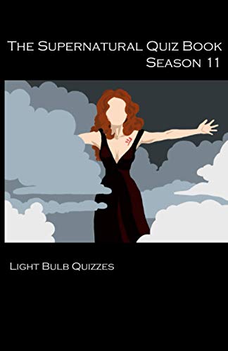 Supernatural Quiz Book Season 11  500 Questions and Ansers on Supernatural Sea [Paperback]