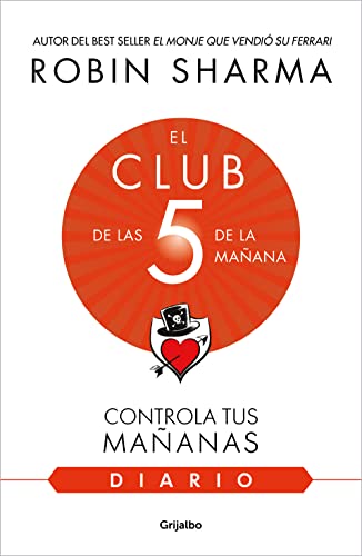 El diario de El club de las 5 de la maana / The 5AM Club: Own Your Morning. Ele [Paperback]