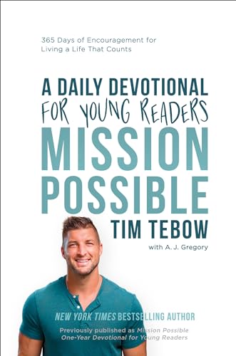 Mission Possible: A Daily Devotional for Young Readers: 365 Days of Encouragemen [Hardcover]