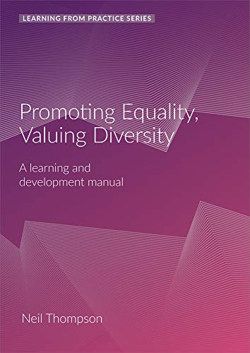 Promoting Equality, Valuing Diversity: A learning and development manual (2nd ed [Paperback]