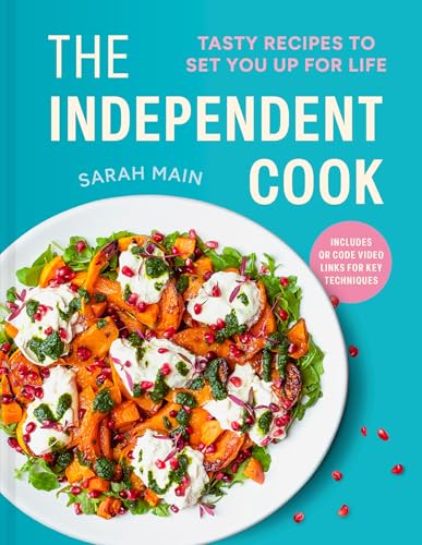 The Independent Cook: Tasty recipes to set you up for life [Hardcover]