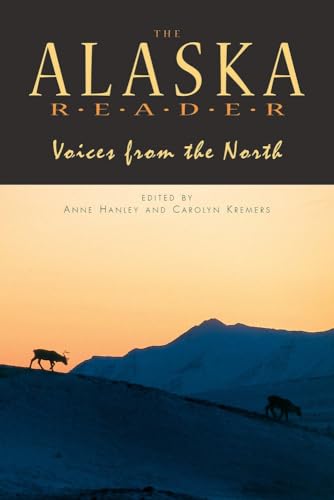 Alaska Reader: Voices from the North [Paperback]