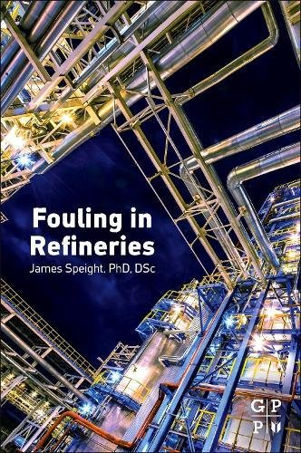 Fouling in Refineries [Paperback]