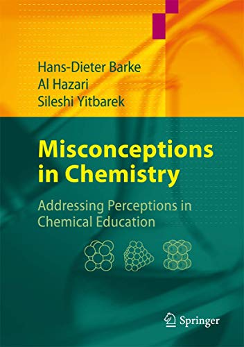 Misconceptions in Chemistry: Addressing Perceptions in Chemical Education [Hardcover]