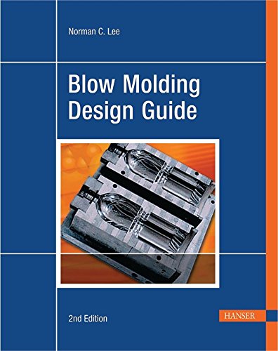 Blow Molding Design Guide 2E [Hardcover]