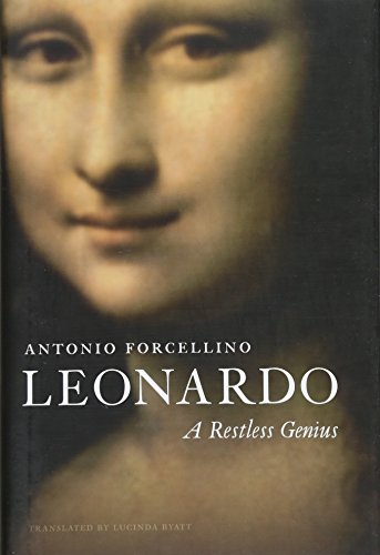 Leonardo: A Restless Genius [Hardcover]