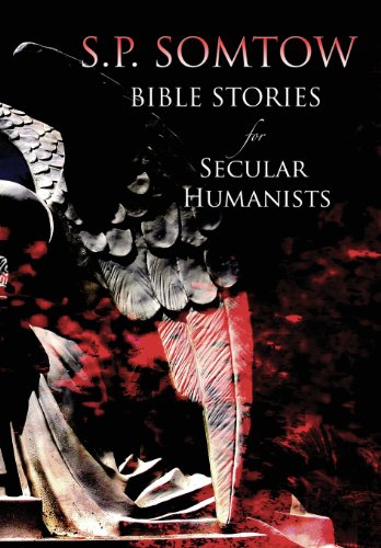 Bible Stories For Secular Humanists [Hardcover]