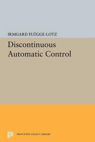 Discontinuous Automatic Control [Paperback]