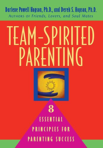 Team-Spirited Parenting 8 Essential Principles for Parenting Success [Hardcover]