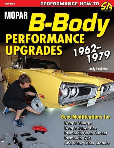 Mopar B-Body Performance Upgrades 1962-1979 [Paperback]