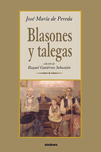 Blasones Y Talegas (spanish Edition) [Paperback]