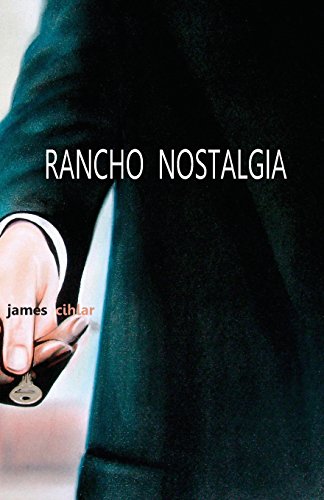 Rancho Nostalgia [Paperback]