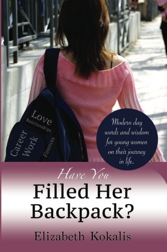 Have You Filled Her Backpack [Paperback]