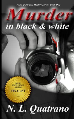 Murder In Black And White (the Point And Shoot Series) (volume 1) [Paperback]