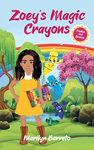 Zoey's Magic Crayons (English-Spanish Edition) [Hardcover]