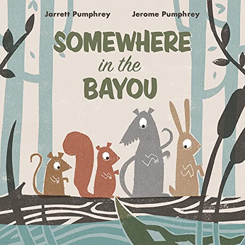 Somewhere in the Bayou [Hardcover]