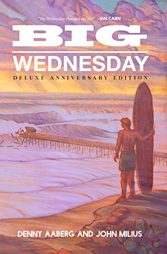 Big Wednesday (Deluxe Anniversary Edition) [H