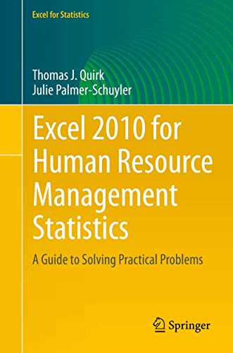 Excel 2010 for Human Resource Management Statistics: A Guide to Solving Practica [Paperback]