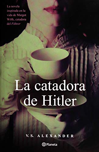 La catadora de Hitler [Paperback]