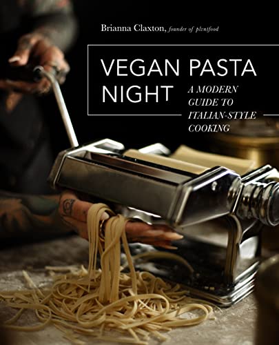 Vegan Pasta Night: A Modern Guide to Italian-