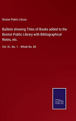 Bulletin Shoing Titles Of Books Added To The Boston Public Library With Bibliog