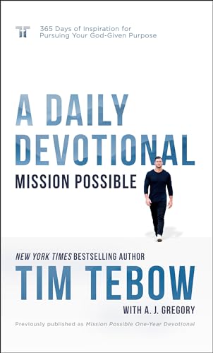 Mission Possible: A Daily Devotional: 365 Days of Inspiration for Pursuing Your  [Hardcover]