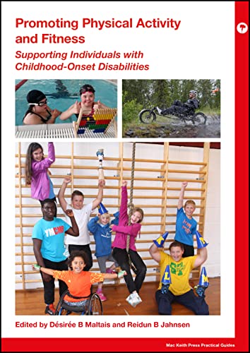 Promoting Physical Activity and Fitness: Supporting Individuals with Childhood-O [Paperback]