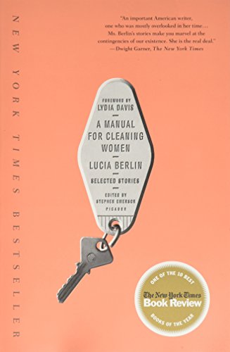 A Manual for Cleaning Women: Selected Stories [Paperback]