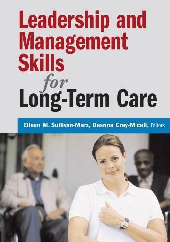 Leadership and Management Skills for Long-Term Care [Paperback]