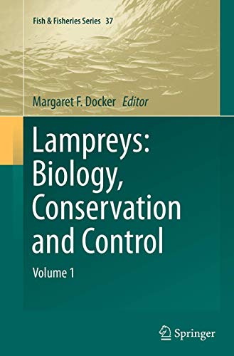 Lampreys Biology, Conservation and Control Volume 1 [Paperback]