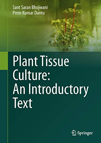 Plant Tissue Culture: An Introductory Text [Hardcover]