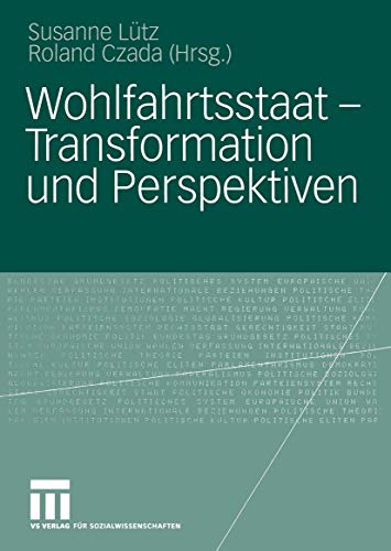 Wohlfahrtsstaat  Transformation und Perspektiven [Paperback]